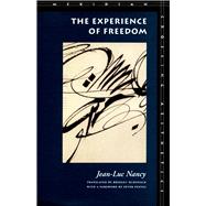 The Experience of Freedom