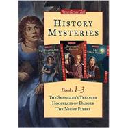 History Mysteries, Books 1-3: The Smuggler's Treasure/Hoofbeats of Danger/the Night Flyers