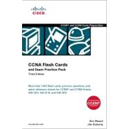 CCNA Flash Cards and Exam Practice Pack (CCENT Exam 640-822 and CCNA Exams 640-816 and 640-802)