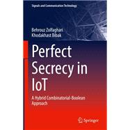 Perfect Secrecy in IoT