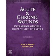 Acute and Chronic Wounds, 6th Edition
