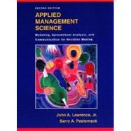Applied Management Science: Modeling, Spreadsheet Analysis, and Communication for Decision Making, 2nd Edition