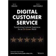 Digital Customer Service Transforming Customer Experience for An On-Screen World