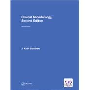 Clinical Microbiology, Second Edition