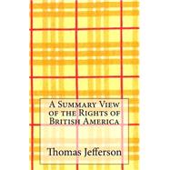 A Summary View of the Rights of British America