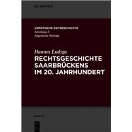 Rechtsgeschichte Saarbrückens im 20. Jahrhundert