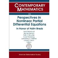 Perspectives in Nonlinear Partial Differential Equations : In Honor of Haim Brezis