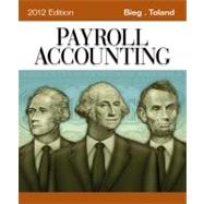 Payroll Accounting 2012 (with Computerized Payroll Accounting Software 2012),9781285091907