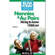 Nannies and au Pairs : Hiring In-Home Child Care