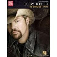 Selections from Toby Keith - 35 Biggest Hits Easy Guitar with Notes & Tab