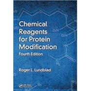 Chemical Reagents for Protein Modification, Fourth Edition
