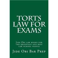 Torts Law for Exams