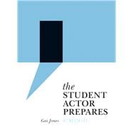The Student Actor Prepares
