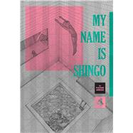 My Name Is Shingo: The Perfect Edition, Vol. 4