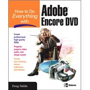How to Do Everything with Adobe Encore DVD