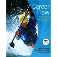 Career Flow A Hope-Centered Approach to Career Development