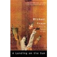 A Landing on the Sun A Novel