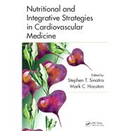 Nutritional and Integrative Strategies in Cardiovascular Medicine