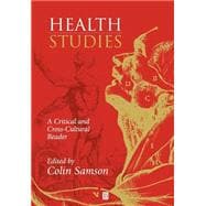 Health Studies A Critical and Cross-Cultural Reader