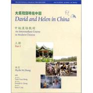 David and Helen in China: Traditional Character Edition; An Intermediate Course in Modern Chinese (in Two Parts with Audio CD)