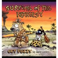Survival of the Filthiest A Get Fuzzy Collection