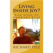 Living Inside Joy?