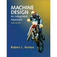 Machine Design : An Integrated Approach