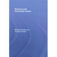 Working with Vulnerable Adults