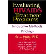 Evaluating HIV/AIDS Treatment Programs: Innovative Methods and Findings