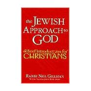 The Jewish Approach to God