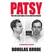 Patsy: The Life and Times of Lee Harvey Oswald ÿÿ
