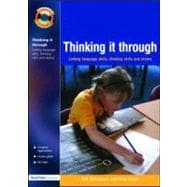 Thinking it Through: Developing Thinking and Language Skills Through Drama Activities