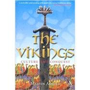 The Vikings Culture and Conquest,9781847251909