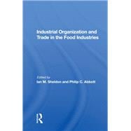 Industrial Organization And Trade In The Food Industries