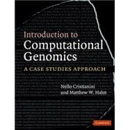 Introduction to Computational Genomics: A Case Studies Approach