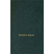 Stability Ritual: As Taught in the Stability Lodge of Instruction