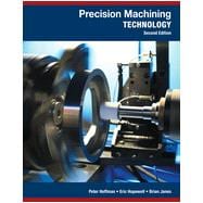 Precision Machining Technology, 2nd Edition