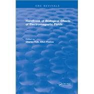 CRC Handbook of Biological Effects of Electromagnetic Fields: 0