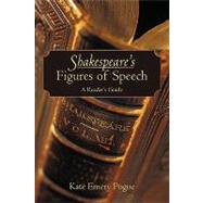 Shakespeare's Figures of Speech : A Reader's Guide
