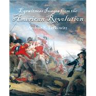 Eyewitness Images from the American Revolution