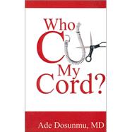 Who Cut My Cord?