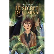 Le Secret de Lumina - La quête des esprits