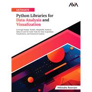 Ultimate Python Libraries for Data Analysis and Visualization