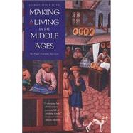 Making a Living in the Middle Ages : The People of Britain 850-1520