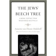 The Jews' Beech Tree A Moral Portrait from Mountainous Westphalia