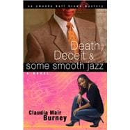 Death, Deceit & Some Smooth Jazz