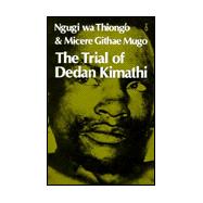 Trial of Dedan Kimathi