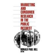 Marketing and Consumer Research in the Public Inte