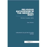 Religious Enthusiasm in the Medieval West