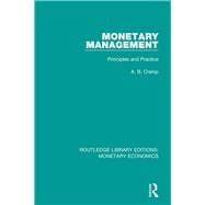 Monetary Management: Principles and Practice
